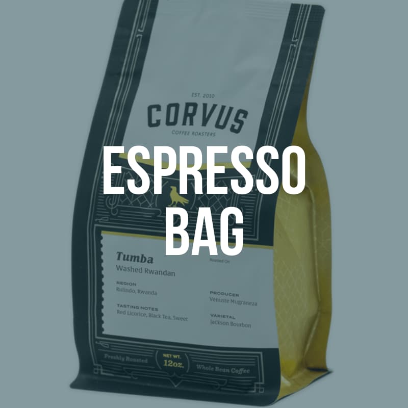 Bag of coffee from Corvus Coffee with the words Espresso Bag